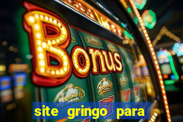 site gringo para ganhar dinheiro